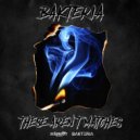 Bakteria - These Aren't Matches