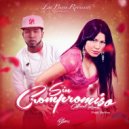 Milka La Mas Dura & Chimbala - Sin Compromiso (Remix)