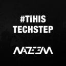 Nazeem - TiHIS Techstep