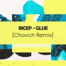 Bicep - Glue (Chovich Remix)