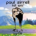 Paul Sirrell - Hit Em'