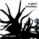 A Glow - Monsters (Hiroshi Watanabe Remix)