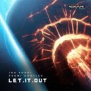 Joe Ford - Let It Out (Xeomi Bootleg)