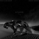 Hex Cougar & Zack Gray - X / Love (Original Mix)