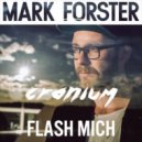 Mark Forster - Flash Mich (Cranium Remix)