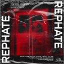 Rephate - The Misery Of Your Need To Be