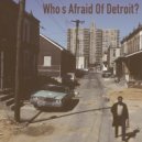 Claude Von Stroke - Whos Afraid Of Detroit?