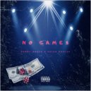 Bobby Duece & Arion Mosley - No Games