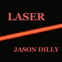 Jason Dilly - Laser (Original Mix)