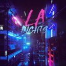 LA Nights - Destroy ()