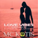 MC KOTIS - LOVE VIBES