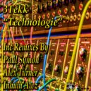 3Tekk & Alex Turner - Technologie (Alex Turner Remix)