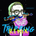 Yorkers - Tripping (Lucas Tesselhoff Remix)