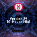 RAIMY - Version 29 (G-House Mix)