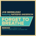 Joe Bermudez & Natasha Anderson - Forget To Breathe (feat. Natasha Anderson)