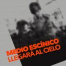 Medio Escinico - Fea ()