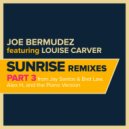 Joe Bermudez & Louise Carver - Sunrise (feat. Louise Carver)