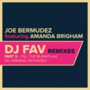Joe Bermudez & Amanda Brigham - DJ Fav (feat. Amanda Brigham) (Fill The Blanks Remix Instrumental)