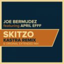 Joe Bermudez & April Efff - Skitzo (feat. April Efff) (Kastra Remix Instrumental)
