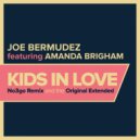 Joe Bermudez & Amanda Brigham - Kids In Love (feat. Amanda Brigham)