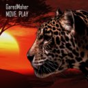 GaredMoher - Move, Play