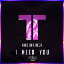 Audiorider - I Need You