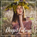 Dj Trias - Deep&Future Podcast #064