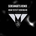 Mean Teeth feat. MC Kerizma - Gutterfunk (Screamarts Remix)