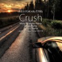 Anton Pavlovsky ft.Trinity - Crush (Barbary Remix) ()