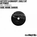Cable Cat & Hotspot & Komaroff - My Power