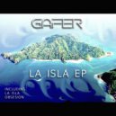 Gafer - La Isla
