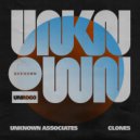Unknown Associates - Clones