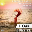 Fabrizio Parisi & The Editor feat. Veneta - I Can Survive