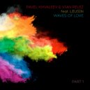 Pavel Khvaleev & Vian Pelez & Leusin - Waves of Love