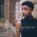 ecoMix - Deep Tech-Afro House 2019 Vol. 6