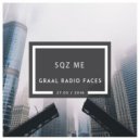Sqz Me - Graal Radio Faces (27-05-16)