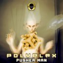 Polyplex - In Trouble