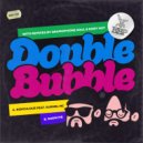 Double Bubble & Kurnel MC - Riduculous (feat. Kurnel MC) (Gramophone Soul Remix)