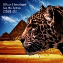 DJ Fuzzy & Ayman Nageeb & Miss Tantrum - Secret Love (Andrey Kravtsov, Monoteq Remix)
