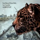 David Manso & Escarlata & Gonza Olalla - I Always Play (Monoteq, Grisha Gerrus Remix)