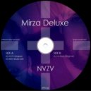 Mirza Deluxe - I\'m Bad (Original Mix)