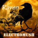 ElectroMush - Raven ()