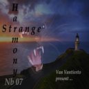 Van Vantiesto present .. - 68 - Strange Harmony