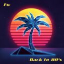 FAdeR_WoLF - Back to 80's