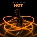 Tom Reason - Hot