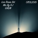 Galin - Live Room Set Mix By GALIN 07.09.2019