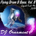 DJ Ornament - Flying Drum & Bass. Vol. 8 ()
