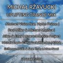 Michał Ržavucki - Uplifting Trance Mix (January 2019)