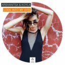Arshanitsa & Koyla - Look into My Eyes (Anagramma Remix)