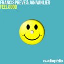 Francis Prève & Jan van Lier - Feel Good